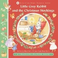 Cover: Little Grey Rabbit & The Christmas Stocking - Templar Books