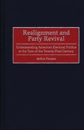 Cover: Realignment and Party Revival - Praeger Publishers Inc