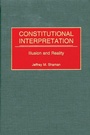 Cover: Constitutional Interpretation - Praeger Publishers Inc