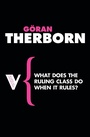Cover: What Does the Ruling Class Do When It Rules? - Verso Books
