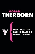 Cover: What Does the Ruling Class Do When It Rules? - Verso Books