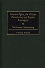 Cover: Inherent Rights, the Written Constitution, and Popular Sovereignty - Praeger Publishers Inc