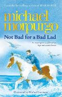 Enlarge image Cover: Not Bad For A Bad Lad - Templar Publishing