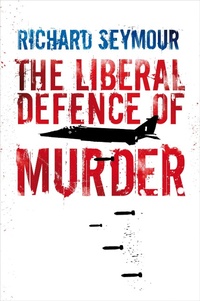 Abbildung von: The Liberal Defence of Murder - Verso Books