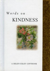 Enlarge image Cover: Words on Kindness - Exley Publications Ltd