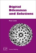 Cover: Digital Dilemmas and Solutions - Chandos Publishing (Oxford) Ltd
