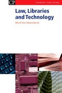 Abbildung von: Law, Libraries and Technology - Chandos Publishing (Oxford) Ltd