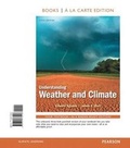 Cover: Understanding Weather & Climate, Books a la Carte Edition - Prentice Hall