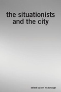 Cover: The Situationists and the City - Verso Books