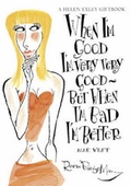 Cover: When I'm Good I'm Very Good - Exley Publications Ltd