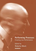 Cover: Performing Processes - Intellect Books