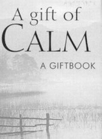 Enlarge image Cover: A Gift of Calm - Exley Publications Ltd