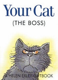Enlarge image Cover: Your Cat the Boss - Exley Publications Ltd