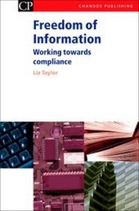 Enlarge image Cover: Freedom of Information - Chandos Publishing (Oxford) Ltd