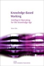 Cover: Knowledge-Based Working - Chandos Publishing (Oxford) Ltd