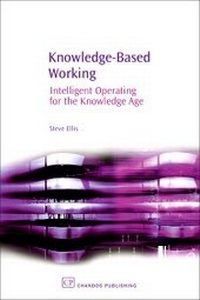 Enlarge image Cover: Knowledge-Based Working - Chandos Publishing (Oxford) Ltd