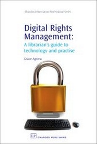 Abbildung von: Digital Rights Management - Chandos Publishing (Oxford) Ltd