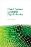 Cover: Ethical Decision Making for Digital Libraries - Chandos Publishing (Oxford) Ltd