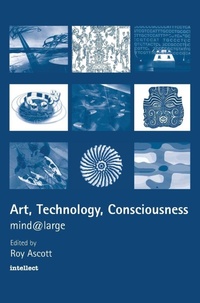 Enlarge image Cover: Art, Technology, Consciousness - Intellect Books