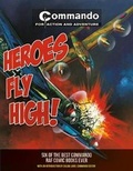 Cover: Commando: Heroes Fly High! - Prion Books Ltd