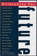 Cover: Rethinking the Future - Nicholas Brealey Publishing