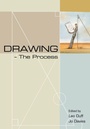 Cover: Drawing -- The Process - Intellect Books