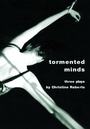 Cover: Tormented Minds - Intellect Books