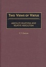 Cover: Two Views of Virtue - Praeger Publishers Inc