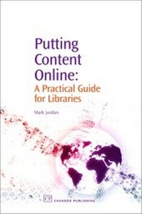 Enlarge image Cover: Putting Content Online - Chandos Publishing (Oxford) Ltd