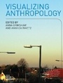 Cover: Visualizing Anthropology - Intellect Books