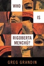 Cover: Who Is Rigoberta Menchu? - Verso Books