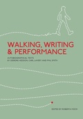 Cover: Walking, Writing and Performance - Intellect Books