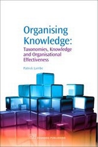 Enlarge image Cover: Organising Knowledge - Chandos Publishing (Oxford) Ltd