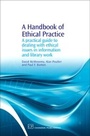 Cover: A Handbook of Ethical Practice - Chandos Publishing (Oxford) Ltd