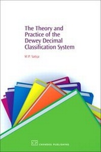 Abbildung von: The Theory and Practice of the Dewey Decimal Classification System - Chandos Publishing (Oxford) Ltd