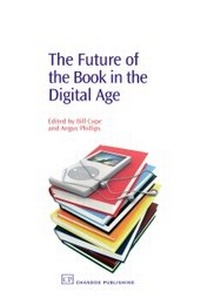 Enlarge image Cover: The Future of the Book in the Digital Age - Chandos Publishing (Oxford) Ltd