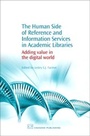 Cover: The Human Side of Reference and Information Services in Academic Libraries - Chandos Publishing (Oxford) Ltd