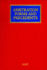 Abbildung von: Arbitration Forms and Precedents - LLP Professional Publishing