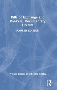 Abbildung von: Bills of Exchange and Bankers' Documentary Credits - Informa Law