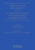 Cover: Restitution and Equity Volume 1: Resulting Trusts and Equitable Compensation - Informa Law
