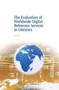 Abbildung von: The Evaluation of Worldwide Digital Reference Services in Libraries - Chandos Publishing (Oxford) Ltd