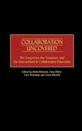 Cover: Collaboration Uncovered - Praeger Publishers Inc