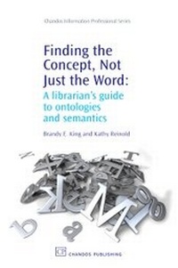 Abbildung von: Finding the Concept, Not Just the Word - Chandos Publishing (Oxford) Ltd