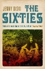 Cover: The Sixties - Profile Books Ltd