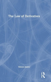 Abbildung von: The Law of Derivatives - Informa Law