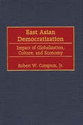 Cover: East Asian Democratization - Praeger Publishers Inc