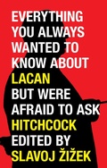 Cover: Everything You Always Wanted to Know About Lacan (But Were Afraid to Ask Hitchcock) - Verso Books
