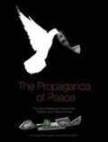 Cover: The Propaganda of Peace - Intellect Books
