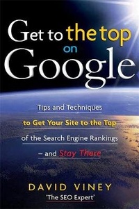 Abbildung von: Get to the Top on Google - Nicholas Brealey Publishing