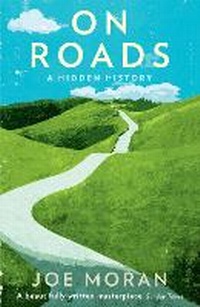 Enlarge image Cover: On Roads - Profile Books Ltd